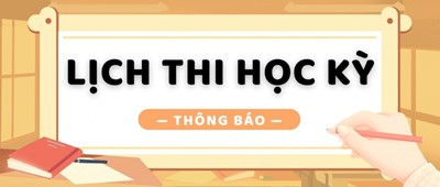 LỊCH KIỂM TRA HỌC KỲ II - NĂM HỌC 2024-2025